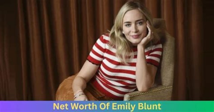 Discover Emily Blunt's Net Worth And Financial Secrets